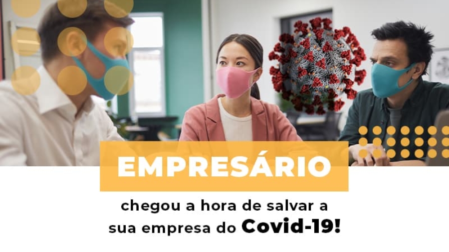 empresario-chegou-a-hora-de-salvar-a-sua-empresa-do-covid-19