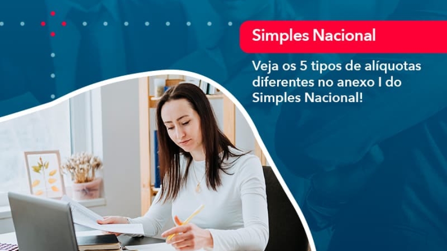 veja-os-5-tipos-de-aliquotas-diferentes-no-anexo-i-do-simples-nacional (1)