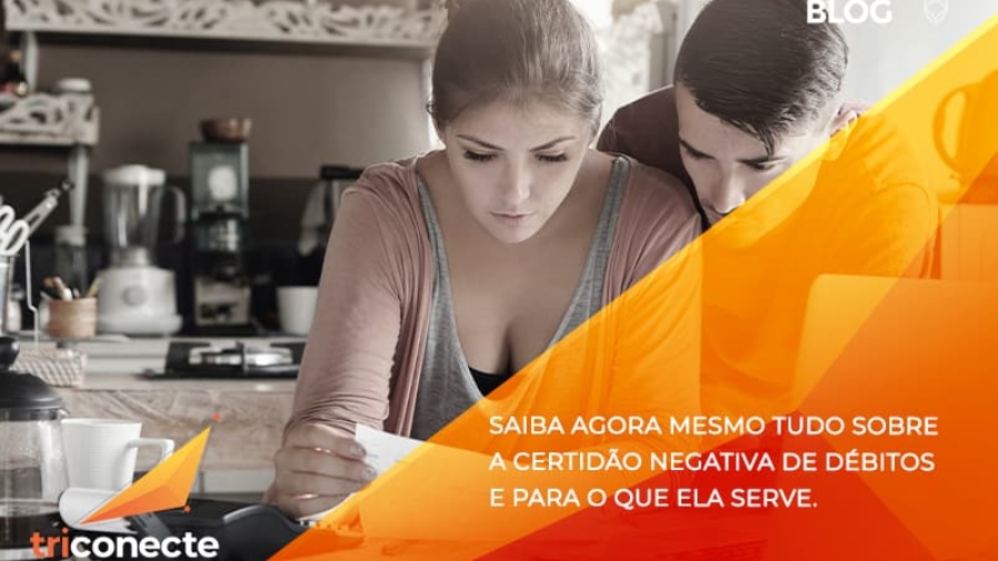 saiba agora mesmo tudo sobre a certidao negativa e para o que ela serve Triconecte