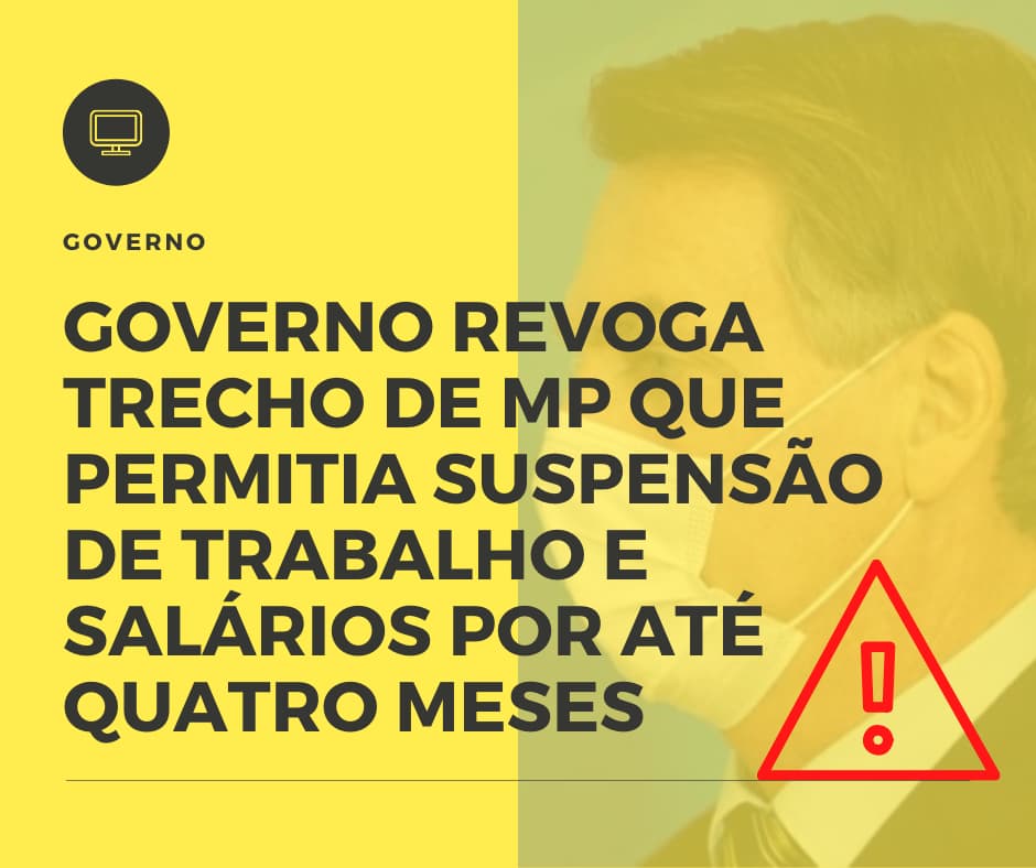 Governo-revoga-trecho-de-MP-que-permitia-suspensão-de-trabalho-e-salários-por-até-quatro-meses