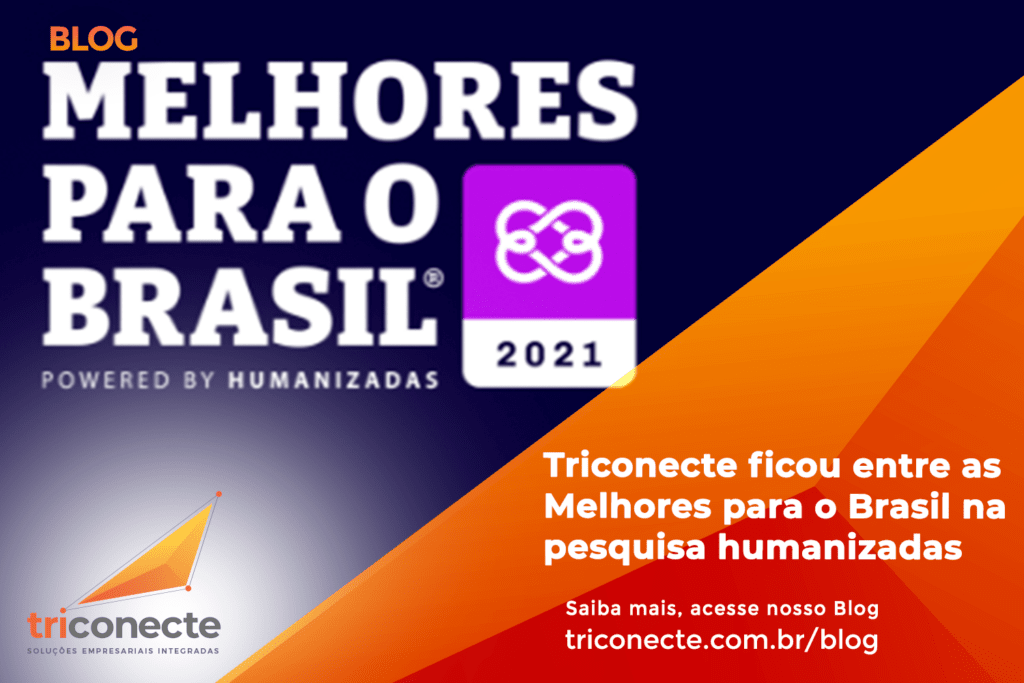 Triconecte entre as melhores empresas para o Brasil