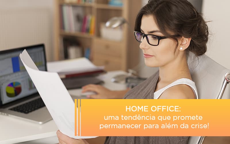 Home office: uma tendência que promete permanecer para além da crise! -  Triconecte